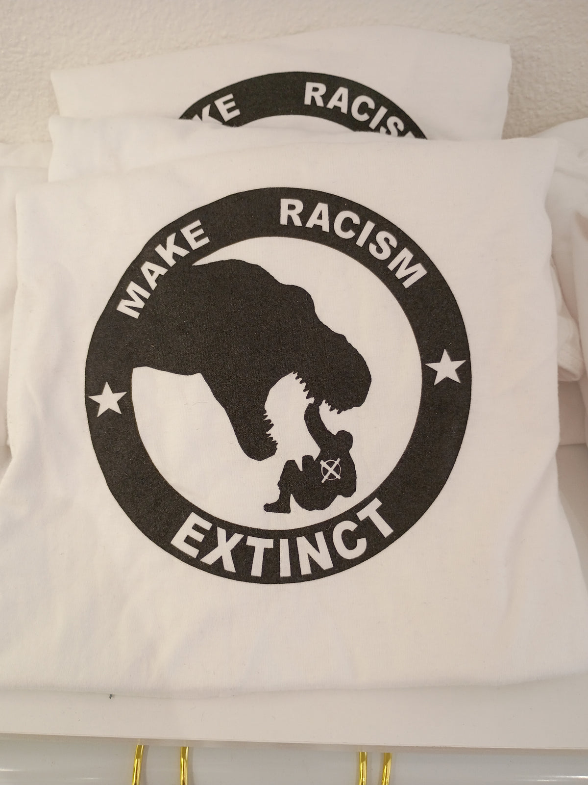 Make Racism Extinct t-shirt